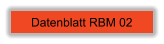 Datenblatt RBM 02
